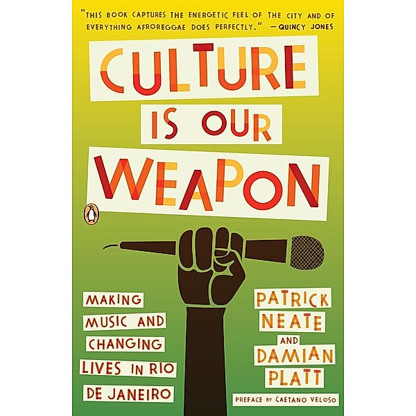 Culture Is Our Weapon, Patrick Neate, Damian Platt