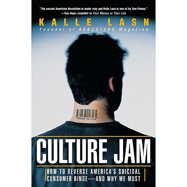 Culture Jam, Kalle Lasn