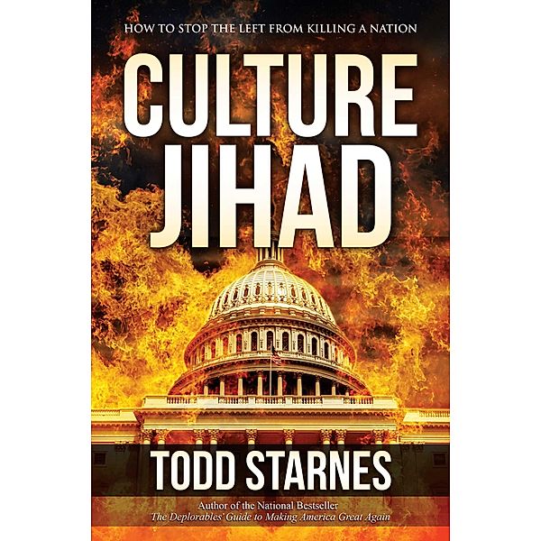 Culture Jihad, Todd Starnes