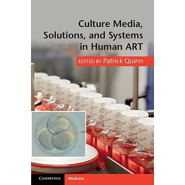 Culture Media, Solutions, and Systems in Human ART