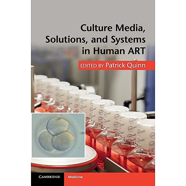 Culture Media, Solutions, and Systems in Human ART