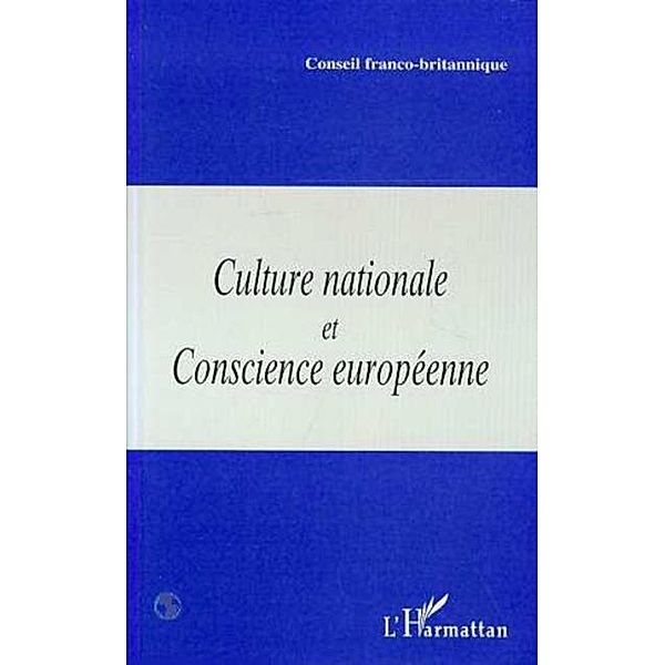 Culture nationale et conscience europeen / Hors-collection, Conseil Franco-Britannique