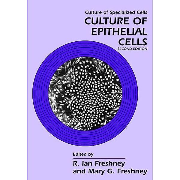 Culture of Epithelial Cells / Culture of Specialized Cells