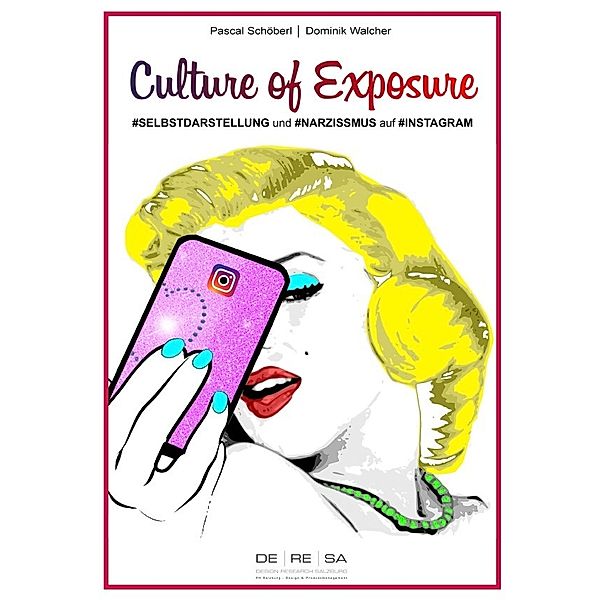 Culture of Exposure, Pascal Schöberl, Dominik Walcher