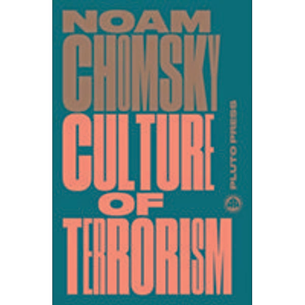 Culture of Terrorism, Noam Chomsky