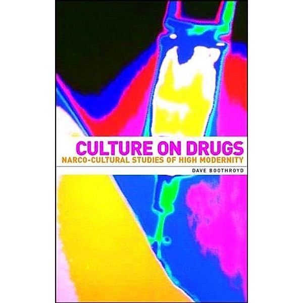 Culture on drugs, Dave Boothroyd