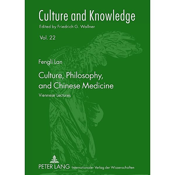 Culture, Philosophy, and Chinese Medicine, Fengli Lan