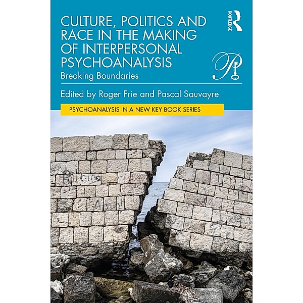 Culture, Politics and Race in the Making of Interpersonal Psychoanalysis