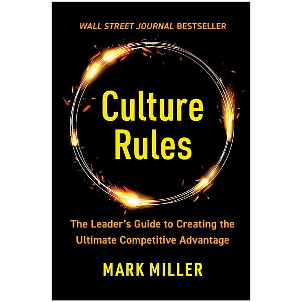 Culture Rules, Mark Miller