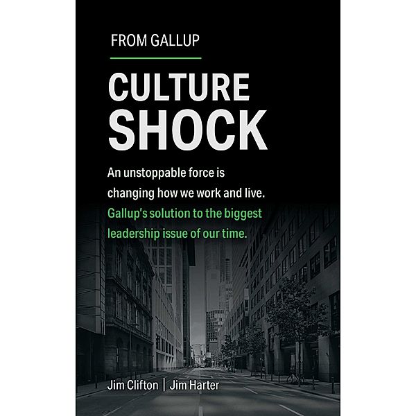 Culture Shock, Jim Clifton, Jim Harter