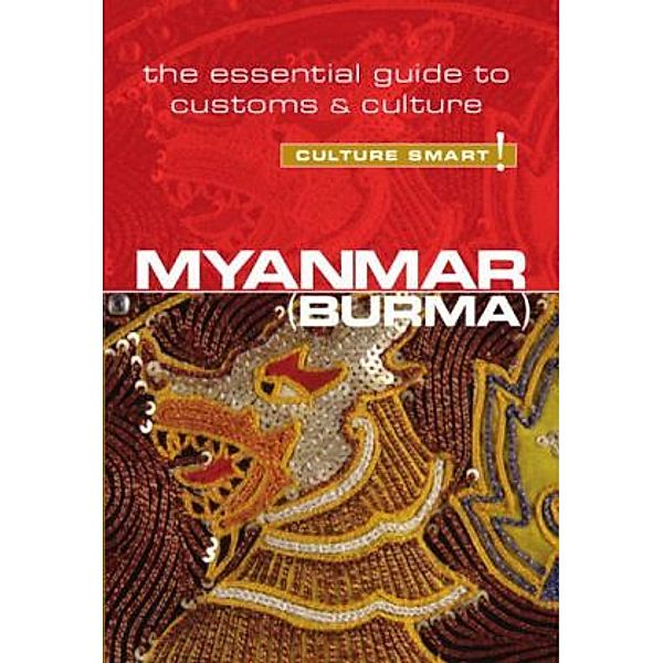 Culture Smart! Myanmar (Burma), Kyi Kyi May, Nicholas Nugent