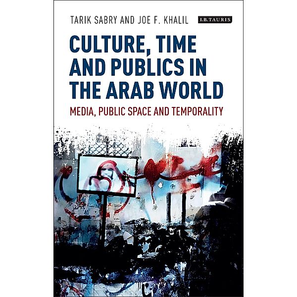 Culture, Time and Publics in the Arab World