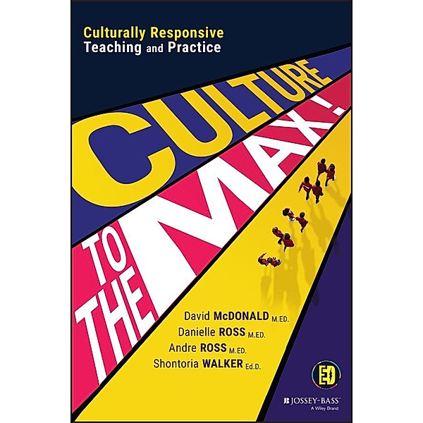 Culture to the Max!, David Mcdonald, Danielle Ross, Andre Ross, Shontoria Walker