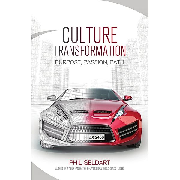 Culture Transformation, Phil Geldart