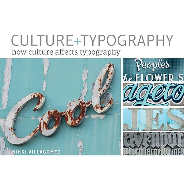 Culture+Typography, Nikki Villagomez
