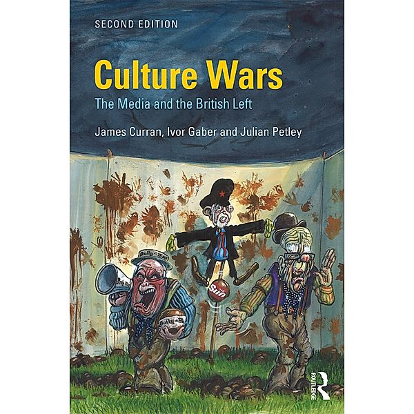 Culture Wars, James Curran, Ivor Gaber, Julian Petley