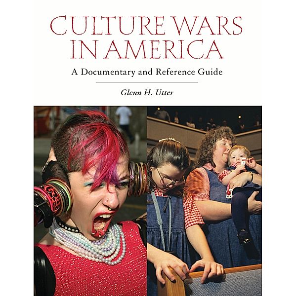 Culture Wars in America, Glenn H. Utter