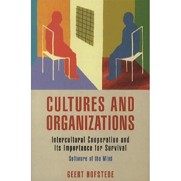 Cultures and Organizations, Geert Hofstede