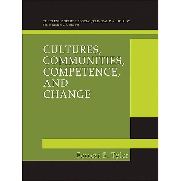 Cultures, Communities, Competence, and Change / The Springer Series in Social Clinical Psychology, Forrest B. Tyler