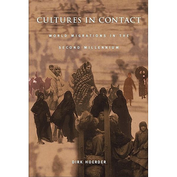 Cultures in Contact / Comparative and International Working-Class History, Hoerder Dirk Hoerder