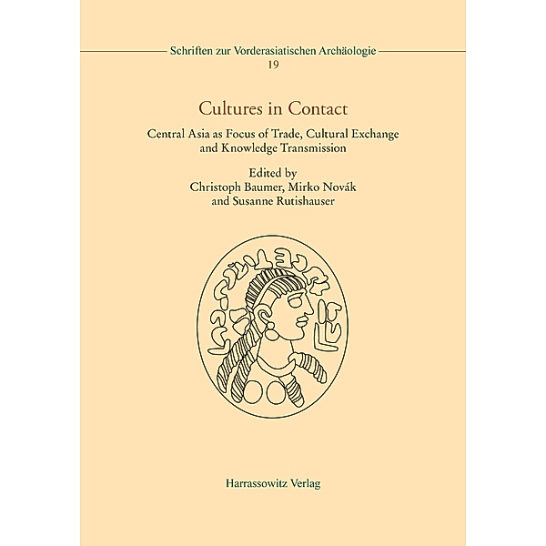 Cultures in Contact / Schriften zur Vorderasiatischen Archäologie Bd.19
