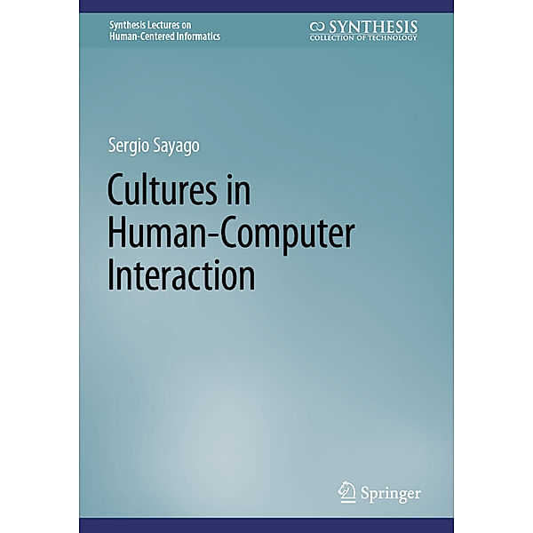 Cultures in Human-Computer Interaction, Sergio Sayago
