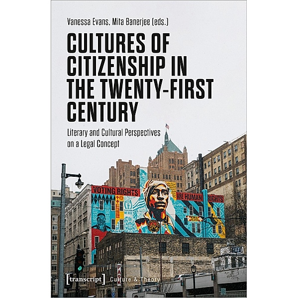 Cultures of Citizenship in the Twenty-First Century, Vanessa Evans, Mita Banerjee
