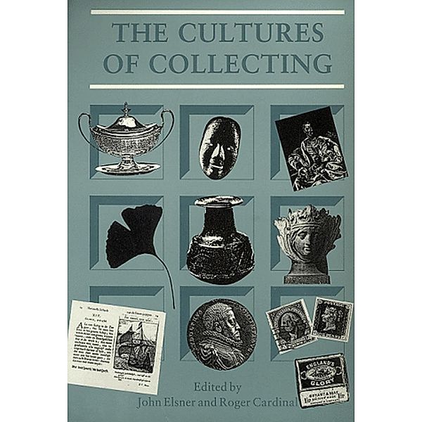 Cultures Of Collecting, Roger Cardinal