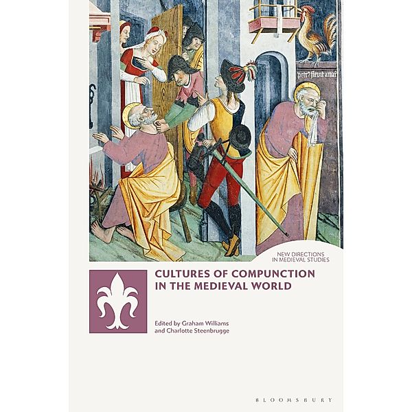 Cultures of Compunction in the Medieval World