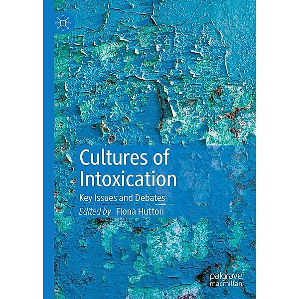 Cultures of Intoxication / Progress in Mathematics