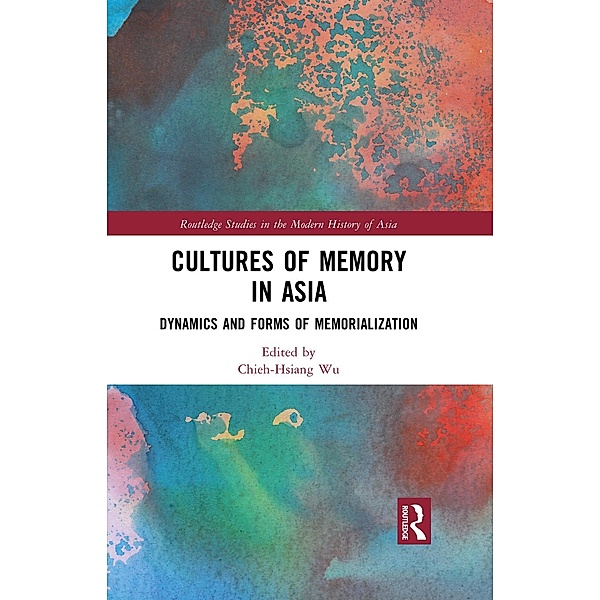 Cultures of Memory in Asia