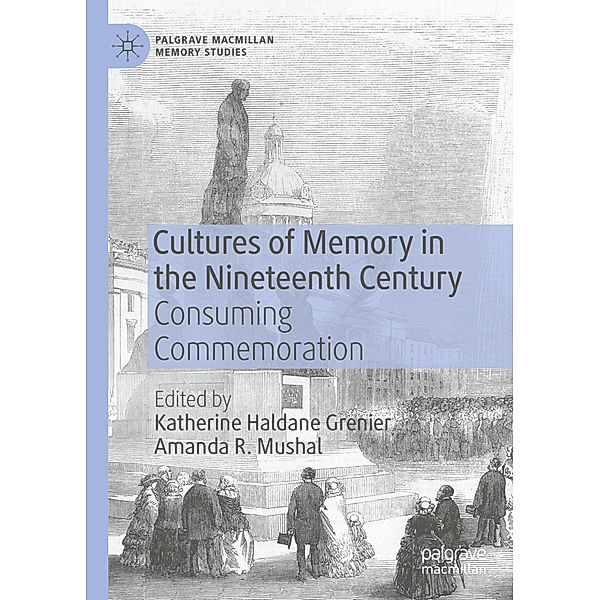 Cultures of Memory in the Nineteenth Century