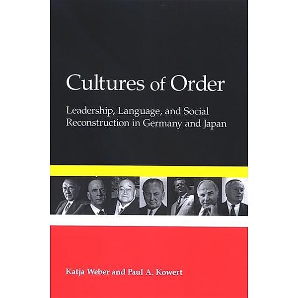 Cultures of Order, Katja Weber, Paul A. Kowert