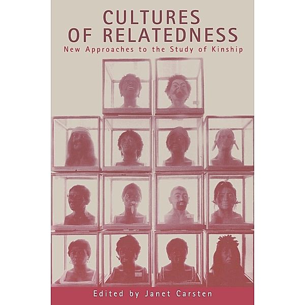 Cultures of Relatedness, Janet Carsten