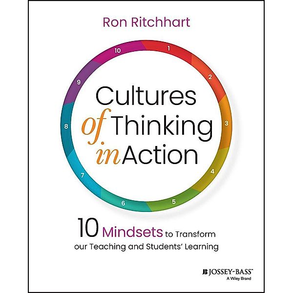 Cultures of Thinking in Action, Ron Ritchhart