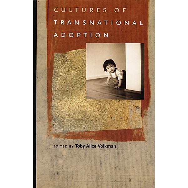 Cultures of Transnational Adoption