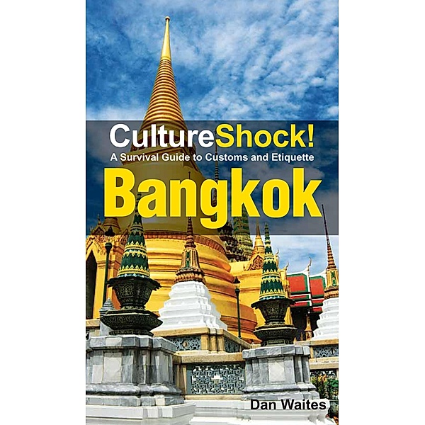 CultureShock! Bangkok, Dan Waites