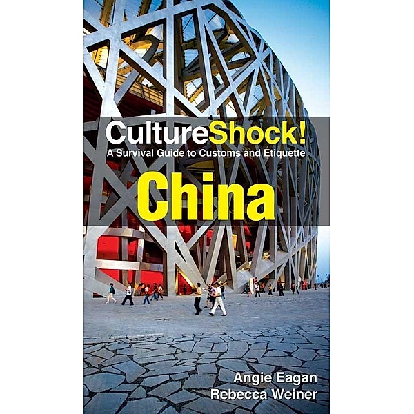CultureShock! China, Angie Eagan & Rebecca Weiner