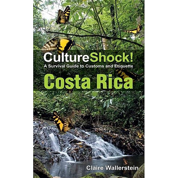 CultureShock! Costa Rica, Claire Wallerstein