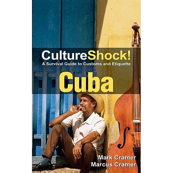 CultureShock! Cuba, Mark & Cramer Cramer
