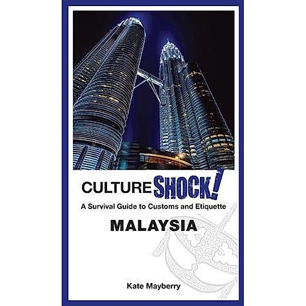 CultureShock! Malaysia, Kate Mayberry