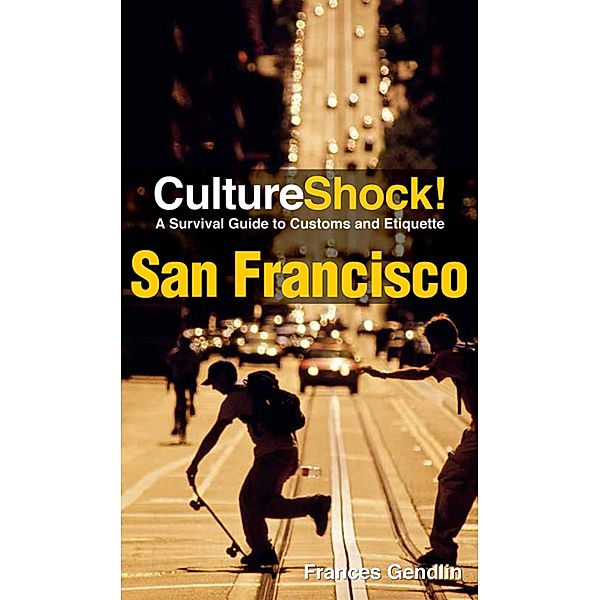 CultureShock! San Francisco, Frances Gendlin