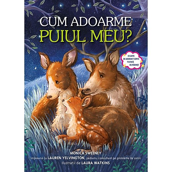 Cum Adoarme Puiul Meu? / Povesti Si Poezii Ilustrate, Monica Sweeney