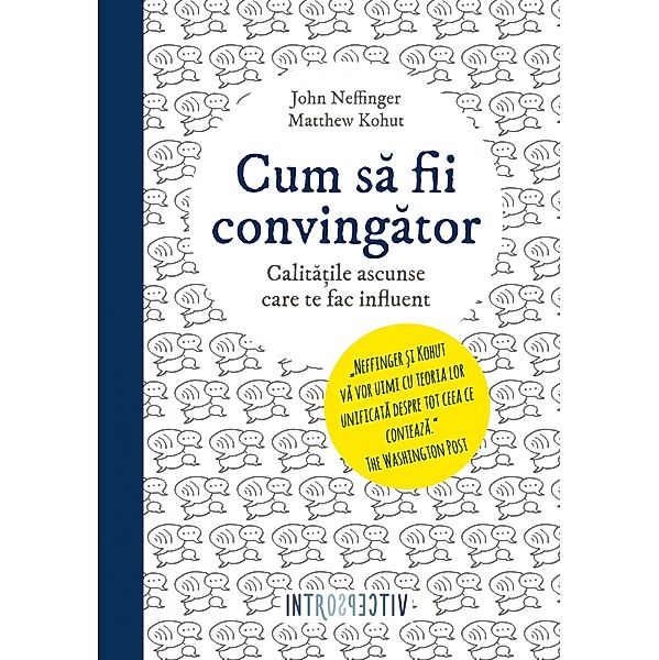 Cum sa fii convingator, John Neffinger, Matthew Kohut