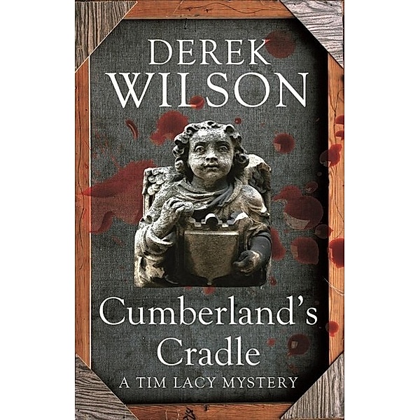 Cumberland's Cradle, Derek Wilson