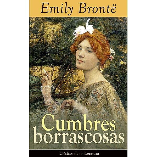 Cumbres borrascosas, Emily Brontë