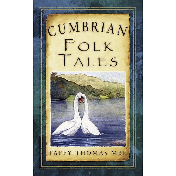 Cumbrian Folk Tales, Taffy Thomas Mbe