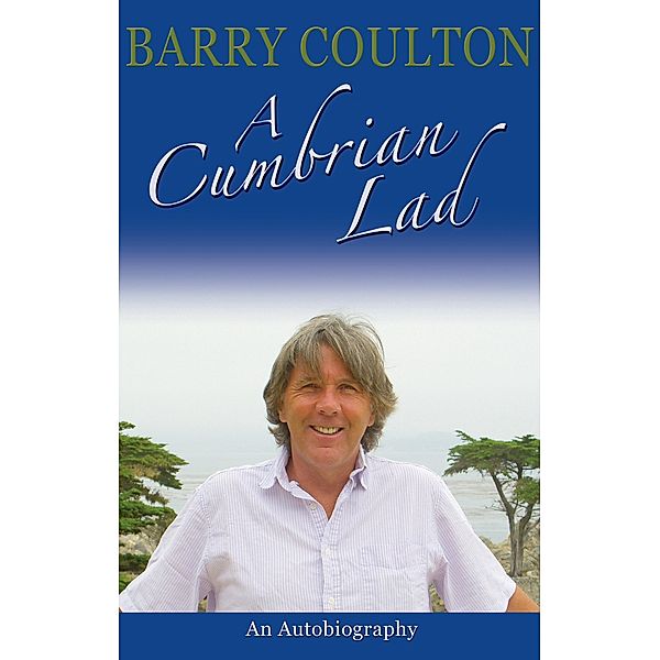 Cumbrian Lad / Matador, Barry Coulton