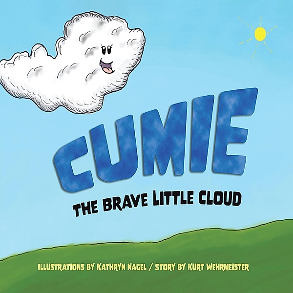 Cumie, the Brave Little Cloud, Kurt Wehrmeister