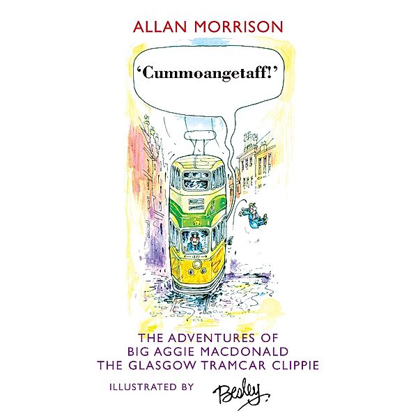 Cummoangetaff! / Neil Wilson Publishing, Allan Morrison
